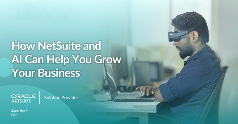 Read more about the article How NetSuite And AI Can Help You Grow Your Business